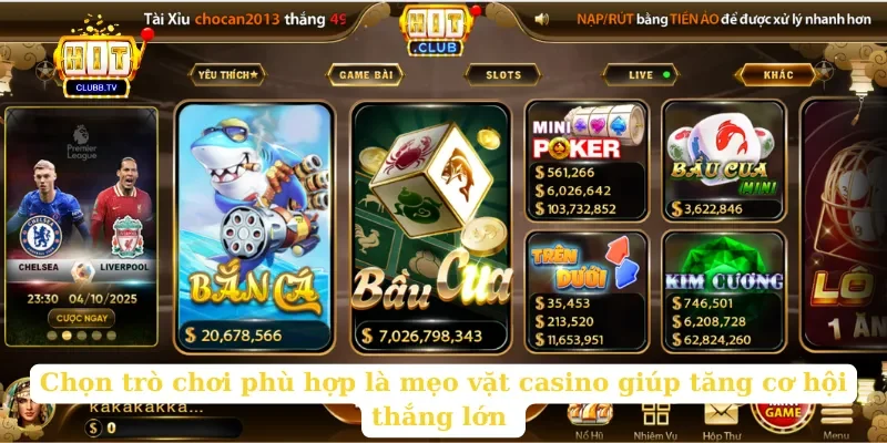 chon-tro-choi-phu-hop-la-meo-vat-casino-giup-tang-co-hoi-thang-lon