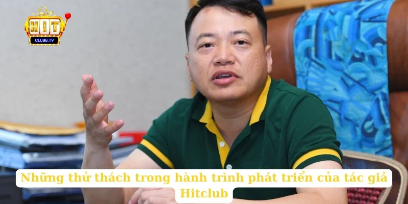 nhung-thu-thach-trong-hanh-trinh-phat-trien-cua-tac-gia-hitclub